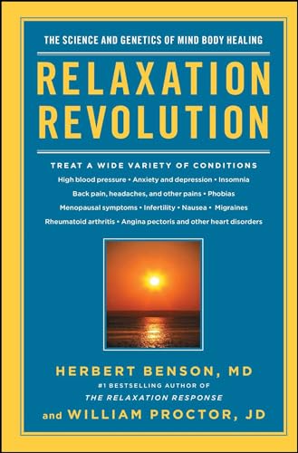 Relaxation Revolution: The Science and Genetics of Mind Body Healing book cover