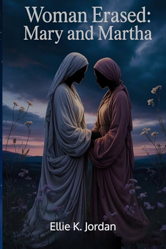 Mary and Martha (Woman Erased)