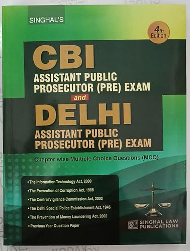 Singhal's CBI & Delhi Assistant Public Prosecutor Exam Guide, 4th Edition, Chapter-wise MCQs with Previous Year Papers (Pre-series)