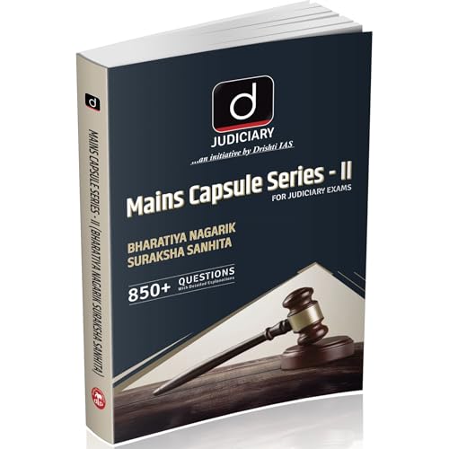 DRISHTI IAS JUDICIARY Mains Capsule Series II – Bharatiya Nagarik Suraksha Sanhita, BNSS Law Book, 850+ Solved Questions, Law Exam Preparation Book