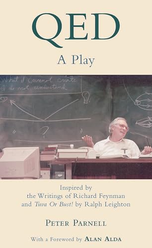 Qed: A Play Inspired by the Writings of Richard Feynman and Tuva or Bust! (Applause Books)