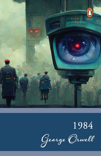Penguin Select Classics: 1984: (Original, Unabridged Classic)