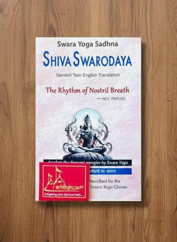 Shiva Swarodaya | Swara Yoga Sadhna | Sanskrit Text with English Translation | The Rhythm of Nostril Breath by M.V. Prasad | Awakening Energies through Swara Yoga Book By Achleshwar