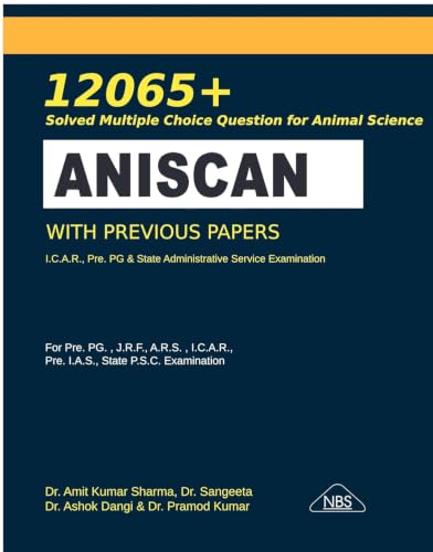 Aniscan 12065+ Solved Multiple Choice Question for Animal Science With Previous Papers By NBS Publishers Latest Edition 2026