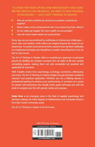 The Art of Thinking in Graphs: 52 Visual Mental Models for Smarter Decisions, Better Productivity, and Understanding Human Behaviour: Illustrating the ... Decision-Making, and the Way We Think