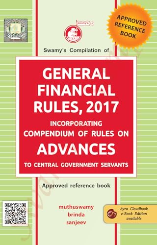 SWAMYS COMPILATION OF GENERAL FINANCIAL RULES, 2017