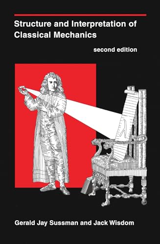 Structure and Interpretation of Classical Mechanics