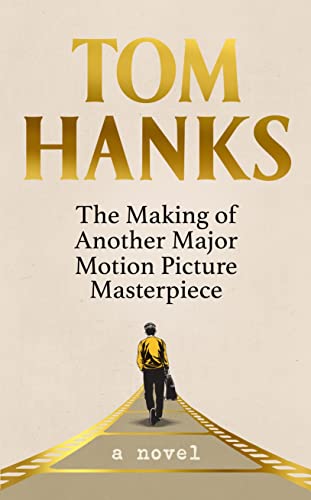 The Making of Another Major Motion Picture Masterpiece book cover