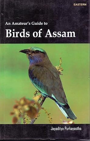 An Amateur's Guide To Birds of Assam book cover