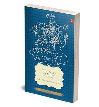 The Dance of Shiva: Fourteen Essays