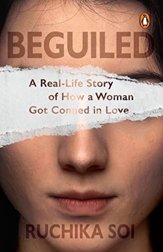 Beguiled: A Real-Life Story Of How A Woman Got Conned In Life book cover