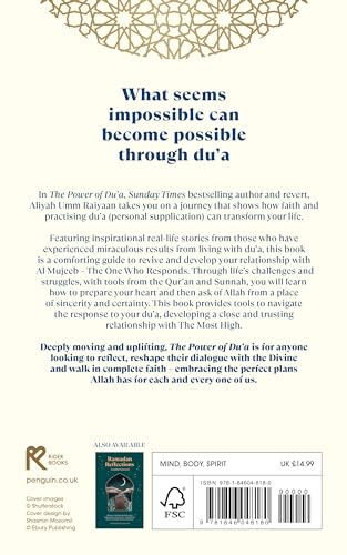 The Power of Du'a: A Practical Guide to Deepen Your Du’a, Transform Your Connection with Allah and Change Your Life