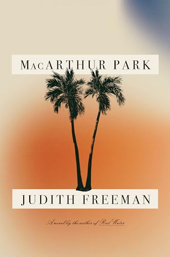 MacArthur Park: A Novel book cover