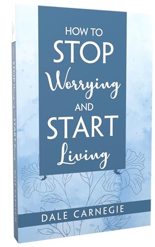 How to Stop Worrying & Start Living book cover