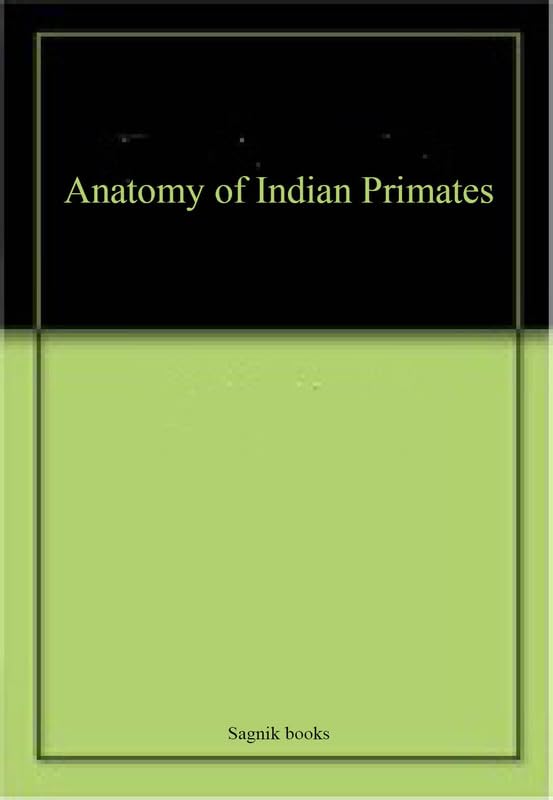 Anatomy of Indian Primates book cover