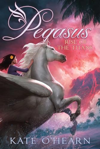 Rise of the Titans (Pegasus, Bk. 5) book cover
