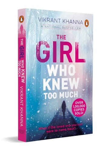 The Girl Who Knew Too Much: What If The Loved One You Lost Were To Come Back?