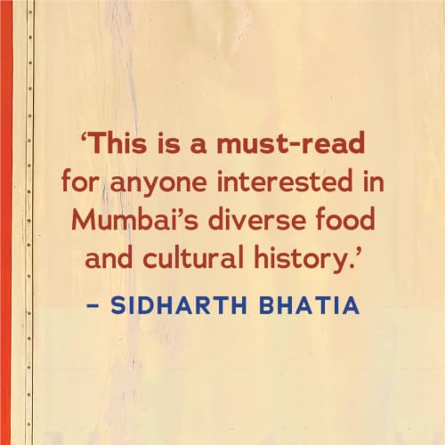 Sea, Salt And Spice: A History of Mumbai through Food