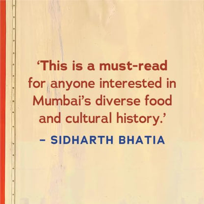 Sea, Salt And Spice: A History of Mumbai through Food
