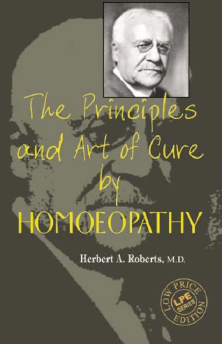 The Principles and Art of Cure by Homeopathy by R.E. Dudgeaon (Author) book cover