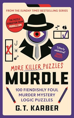 Murdle Puzzle Series 4 Books Collection Set By G. T. Karber (Murdle, Murdle: More Killer Puzzles, Murdle: Even More Killer Puzzles & Murdle: The School of Mystery)