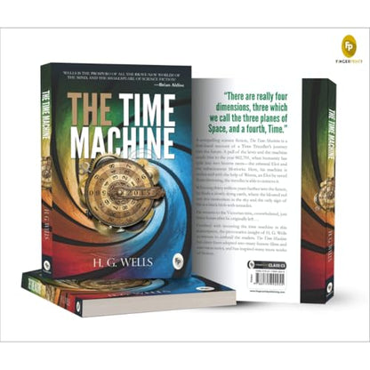 The Time Machine By H. G. Wells | Original Classic Edition | Sci-Fi Novel | Time Travel & Future World | Science Fiction | Mystery & Thriller | Fantasy Book | Victorian Literature | Premium Paperback