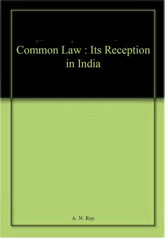 Common Law : Its Reception in India book cover