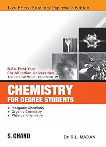 Chemistry for Degree Students B.Sc. First Year (LPSPE)