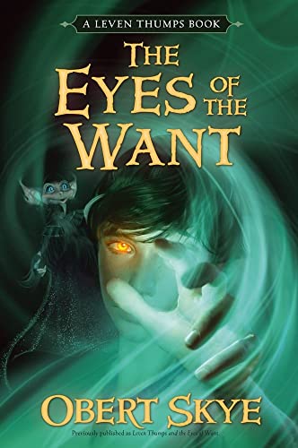 The Eyes of the Want (Leven Thumps, Bk. 3) book cover
