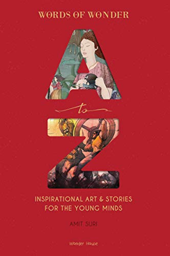 Words of Wonder A to Z : Inspirational Art & Stories For The Young Minds book cover