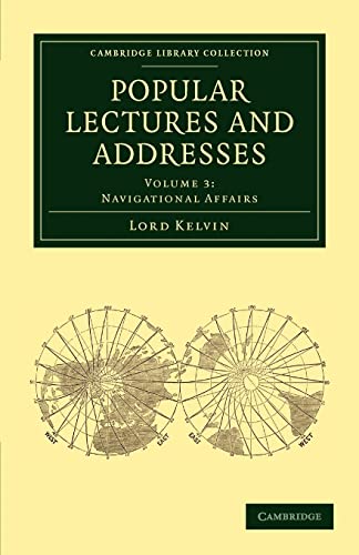 Popular Lectures and Addresses: Volume 3 (Cambridge Library Collection - Physical Sciences) book cover