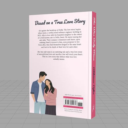 She Was Only Mine: A True Love Story Adapted Into Fiction