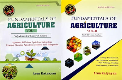 Fundamentals of Agriculture - Arun Katyayan - Vol 1 and 2 - Combo Set of 2 Books - 11th/Ed. - Fully Revised & Enlarged Edition [ORIGINAL BOOKS-TOP GRADE PAPER & PRINT] - For 2026 Exams