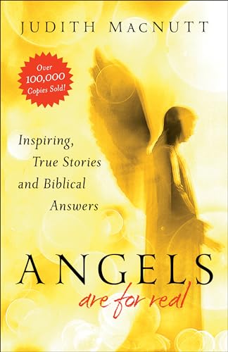 Angels Are for Real: Inspiring True Stories and Biblical Answers book cover