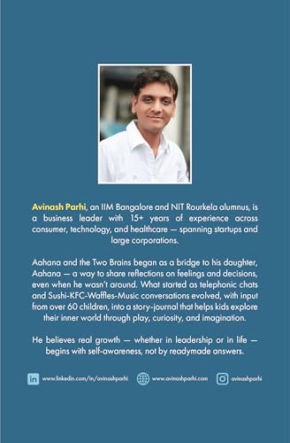 Aahana and the Two Brains: Interactive Picture Book with Fun Questions That Help Children Understand Their Minds and Emotions via Tools Age 7+ By Avinash Parhi
