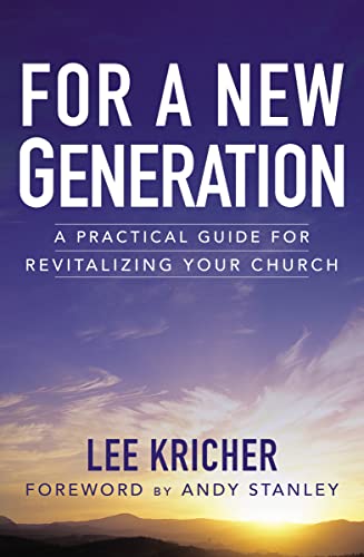 For a New Generation: A Practical Guide for Revitalizing Your Church book cover