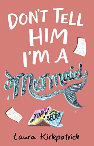 DONT TELL HIM IM A MERMAID book cover