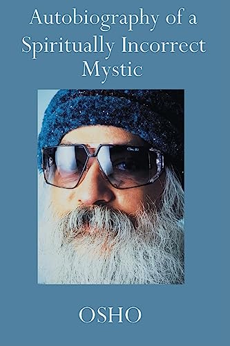 Autobiography of a Spiritually Incorrect Mystic- OSHO book cover