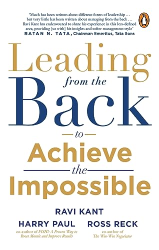 Leading From The Back: To Achieve The Impossible book cover