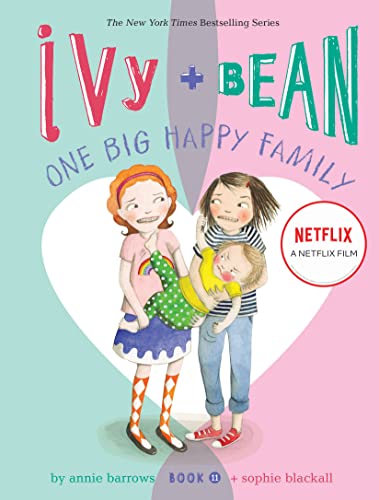 Ivy and Bean One Big Happy Family (Book 11) (Ivy and Bean, 11) book cover