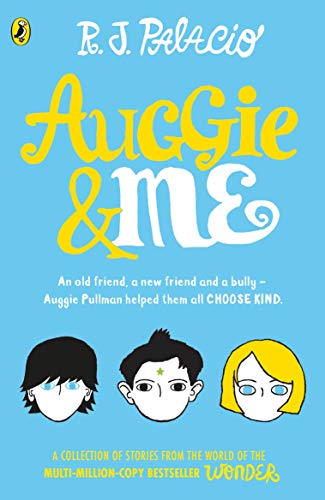 Auggie & Me: Three Wonder Stories book cover