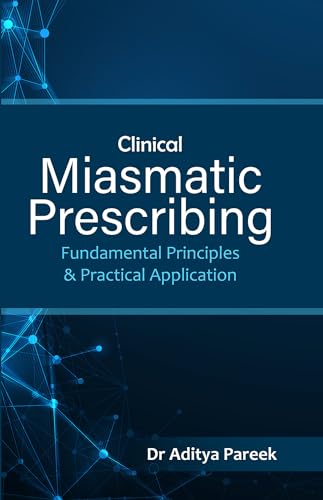 Clinical Miasmatic Prescribing: Fundamental Principles & Practical Application book cover