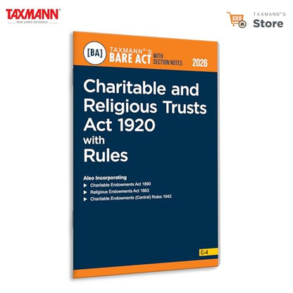 Taxmann's Charitable and Religious Trusts Act 1920 with Rules [Bare Act with Section Notes] – Consolidated Statutory Reference on Public Charitable & Religious Trusts in India