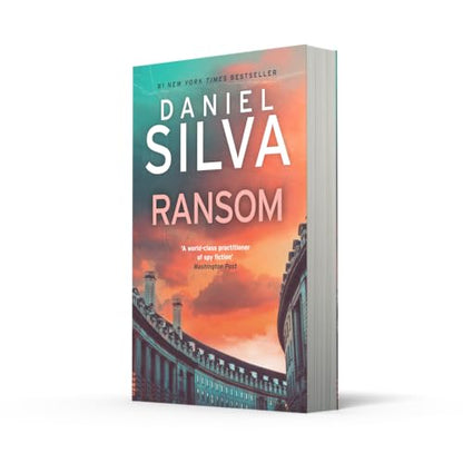 Ransom: A gripping international political thriller of high-stakes intrigue from the #1 New York Times bestselling author: Book 26 (Gabriel Allon)