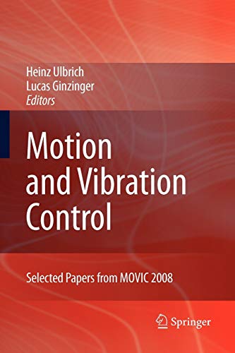 Motion and Vibration Control: Selected Papers from MOVIC 2008 book cover