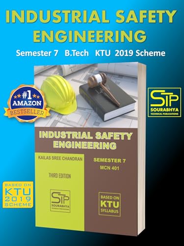 Industrial Safety Engineering KTU MCN401 Semester 7 2019 Scheme [Paperback] Kailas Sree Chandran