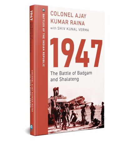 1947: The Battle of Badgam and Shalateng