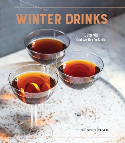 Winter Drinks: 70 Essential Cold-Weather Cocktails book cover