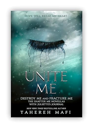 Shatter Me: Collection of 3 Books Set By Tahereh Mafi [Find Me; Unite Me & Believe Me]