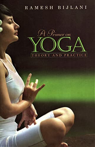 A Primer On Yoga:- Theory And Practice book cover